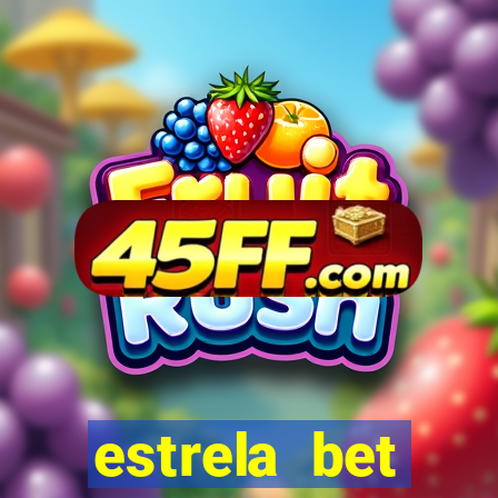 estrela bet horarios pagantes